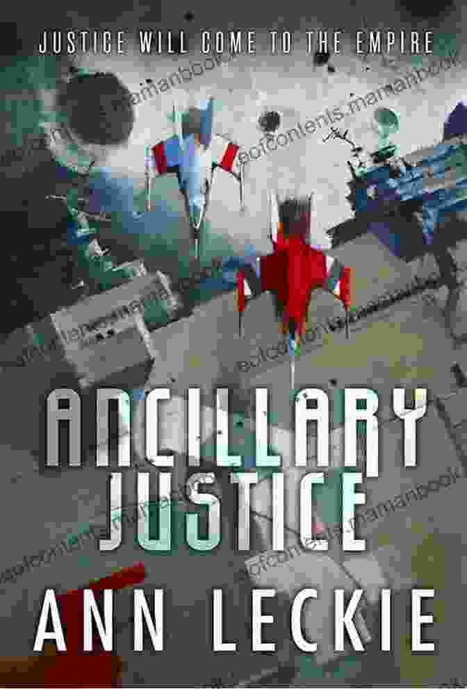 Ancillary Justice By Ann Leckie J T Ellison In Order With Summaries And Checklist 2024: All Plus Standalone Novels Checklist With Summaries (Top Authors 3)