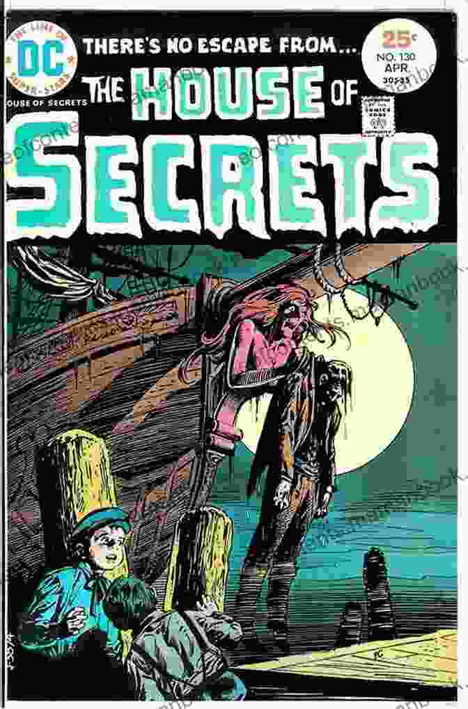 House Of Secrets At 130 Cade Wood House Of Secrets (1956 1978) #130 Cade Wood