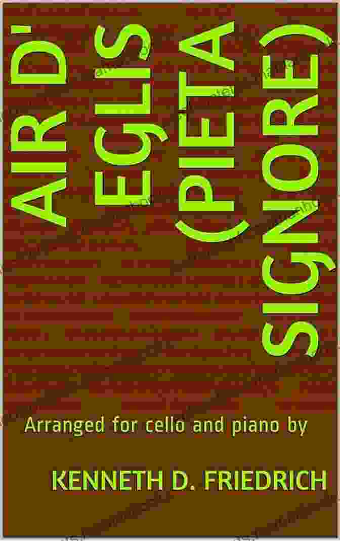 The Double Nine Schubert Art Songs: Arranged For Cello And Piano By Kenneth D Friedrich