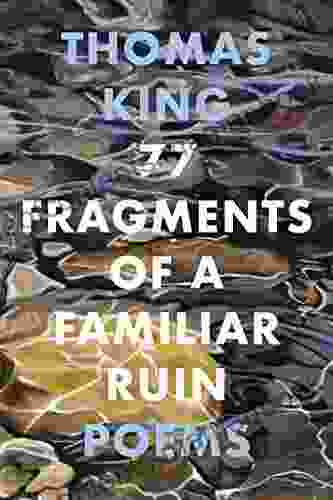 77 Fragments Of A Familiar Ruin