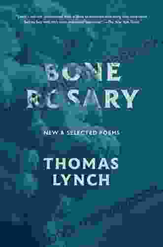 Bone Rosary: New And Selected Poems