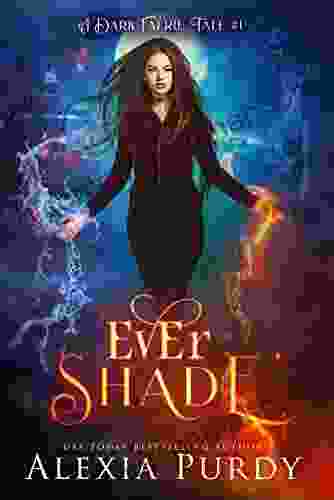 Ever Shade (A Dark Faerie Tale 1)