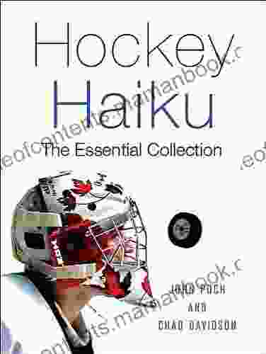 Hockey Haiku: The Essential Collection