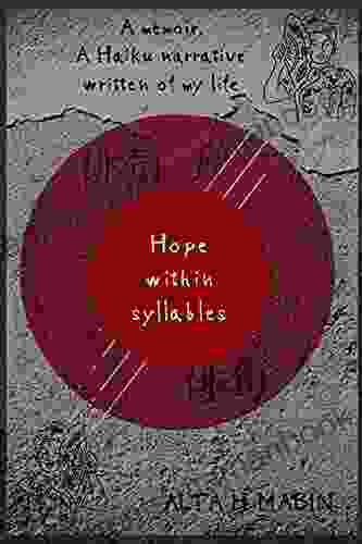 Hope Within Syllables (A Haiku Journey)