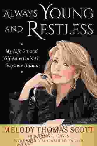 Always Young and Restless: My Life On and Off America s #1 Daytime Drama