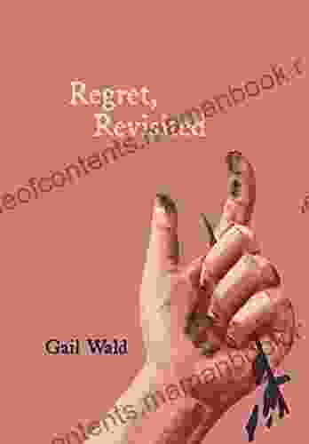 Regret Revisited Gail Wald