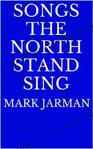 Songs The North Stand Sing