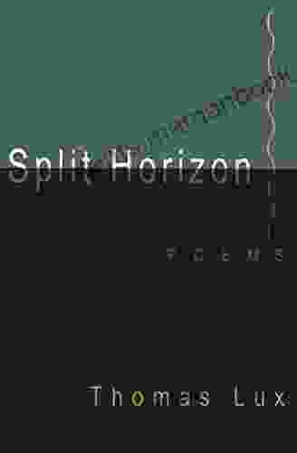 Split Horizon Thomas Lux