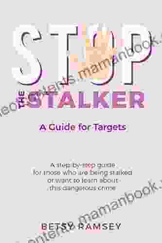 Stop The Stalker: A Guide For Targets