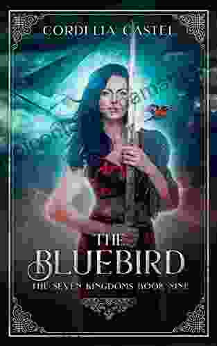 The Bluebird (The Seven Kingdoms 9)