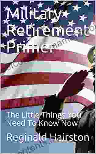 Military Retirement Primer: The Little Things You Need To Know Now