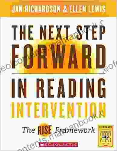 The Next Step Forward In Reading Intervention: The RISE Framework