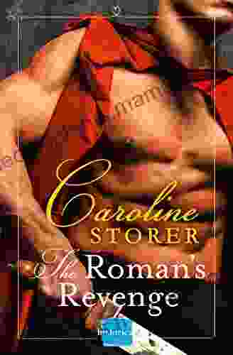 The Roman s Revenge Caroline Storer