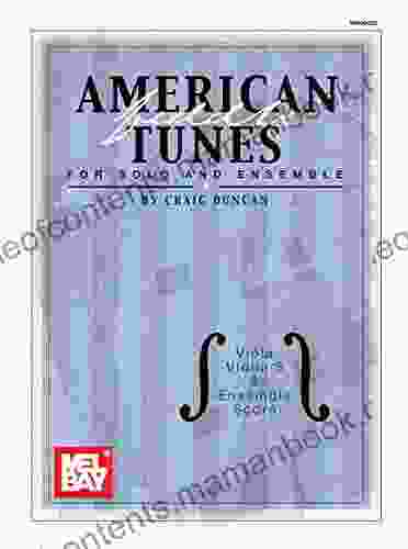 American Fiddle Tunes For Solo And Ensemble: Viola Violin And Ensemble Score