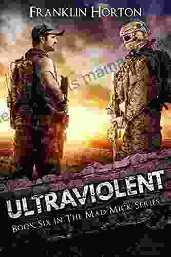 Ultraviolent: Six in The Mad Mick