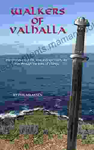 Walkers Of Valhalla Poems Of Spirituality